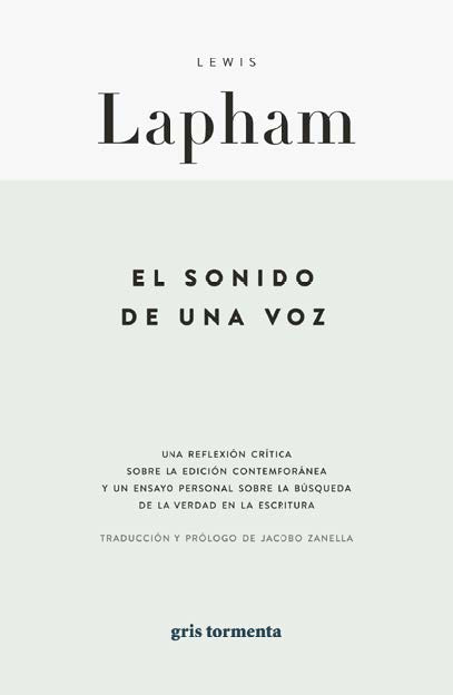 El sonido de una voz | Lewis Lapham