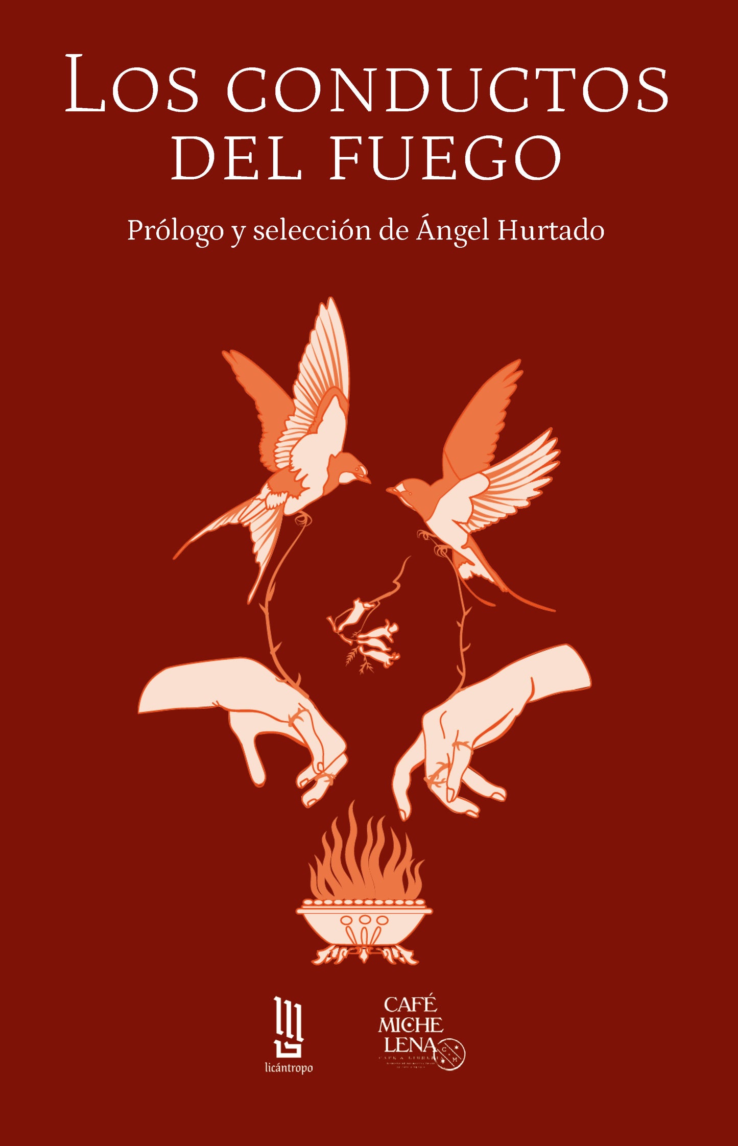 Los conductos del fuego | Antología