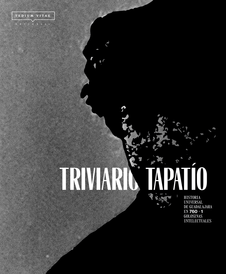 Triviario tapatío | Historia universal de Guadalajara