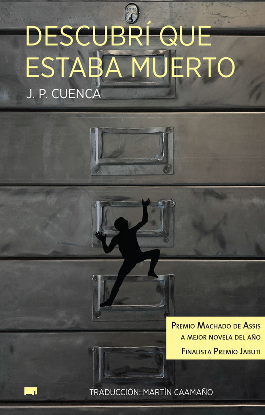 Descubrí que estaba muerto | J. P. Cuenca