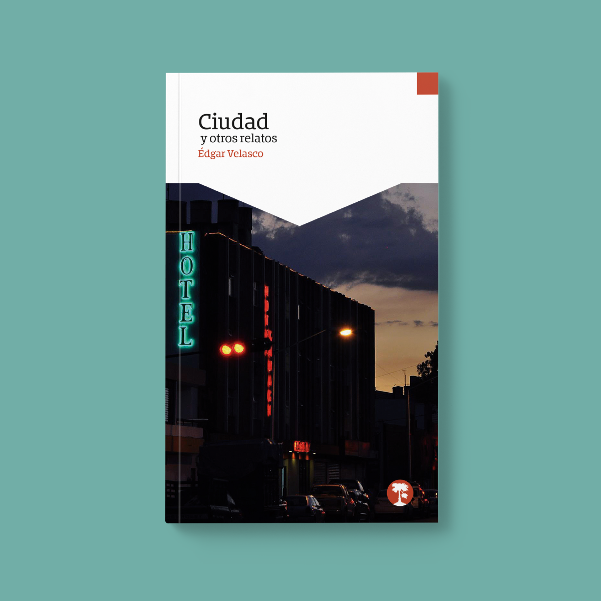 Ciudad y otros relatos | Édgar Velasco