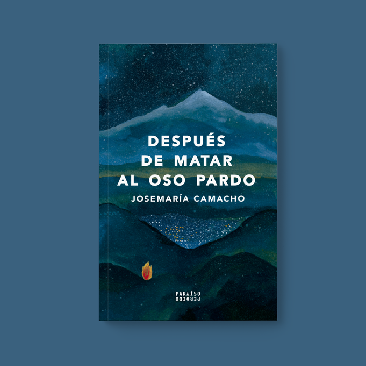 Después de matar al oso pardo | Josemaría Camacho