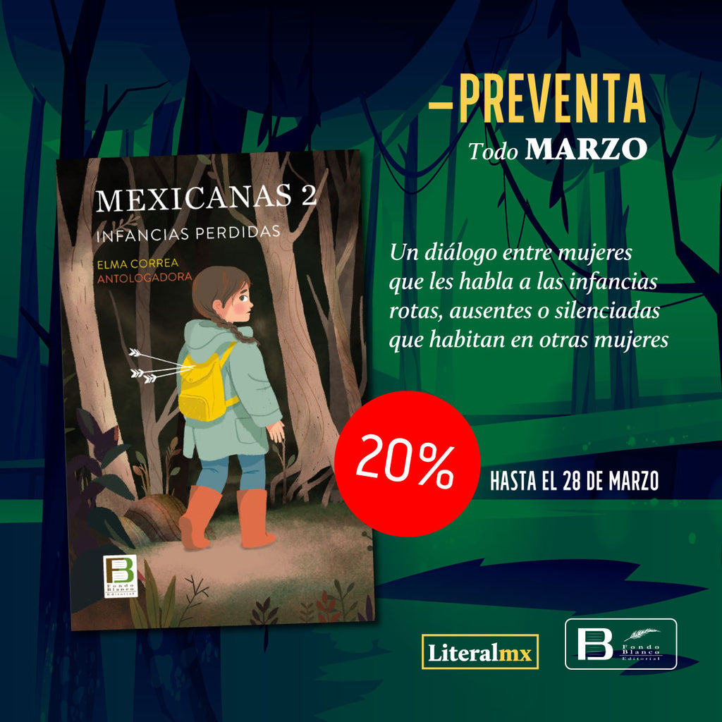 Mexicanas 2 Infancias Perdidas Antología Literal Librería