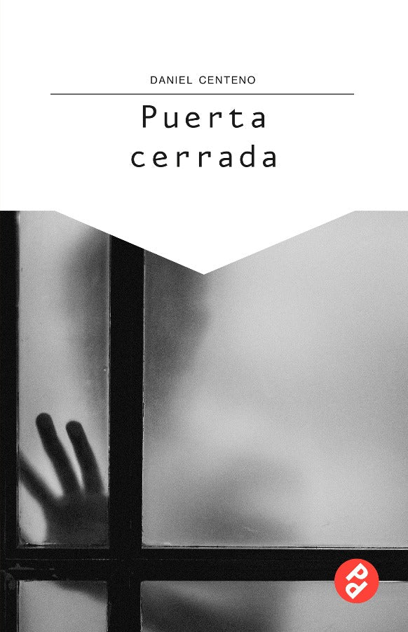 Puerta cerrada | Daniel Centeno