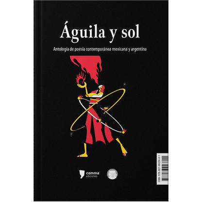 Águila y sol / Sol y águila | Antología