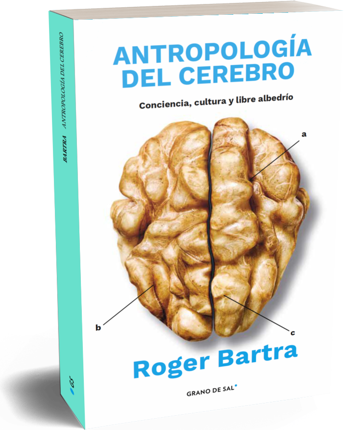 Antropología del cerebro | Roger Bartra
