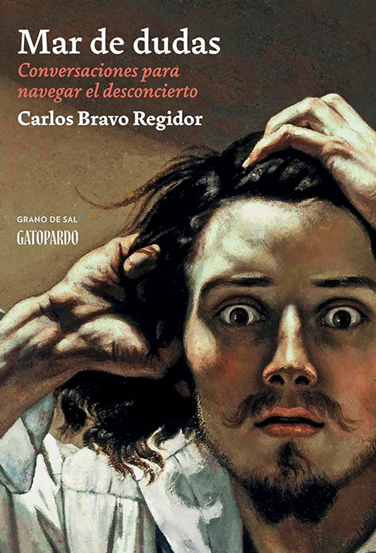 Mar de dudas | Carlos Bravo Regidor