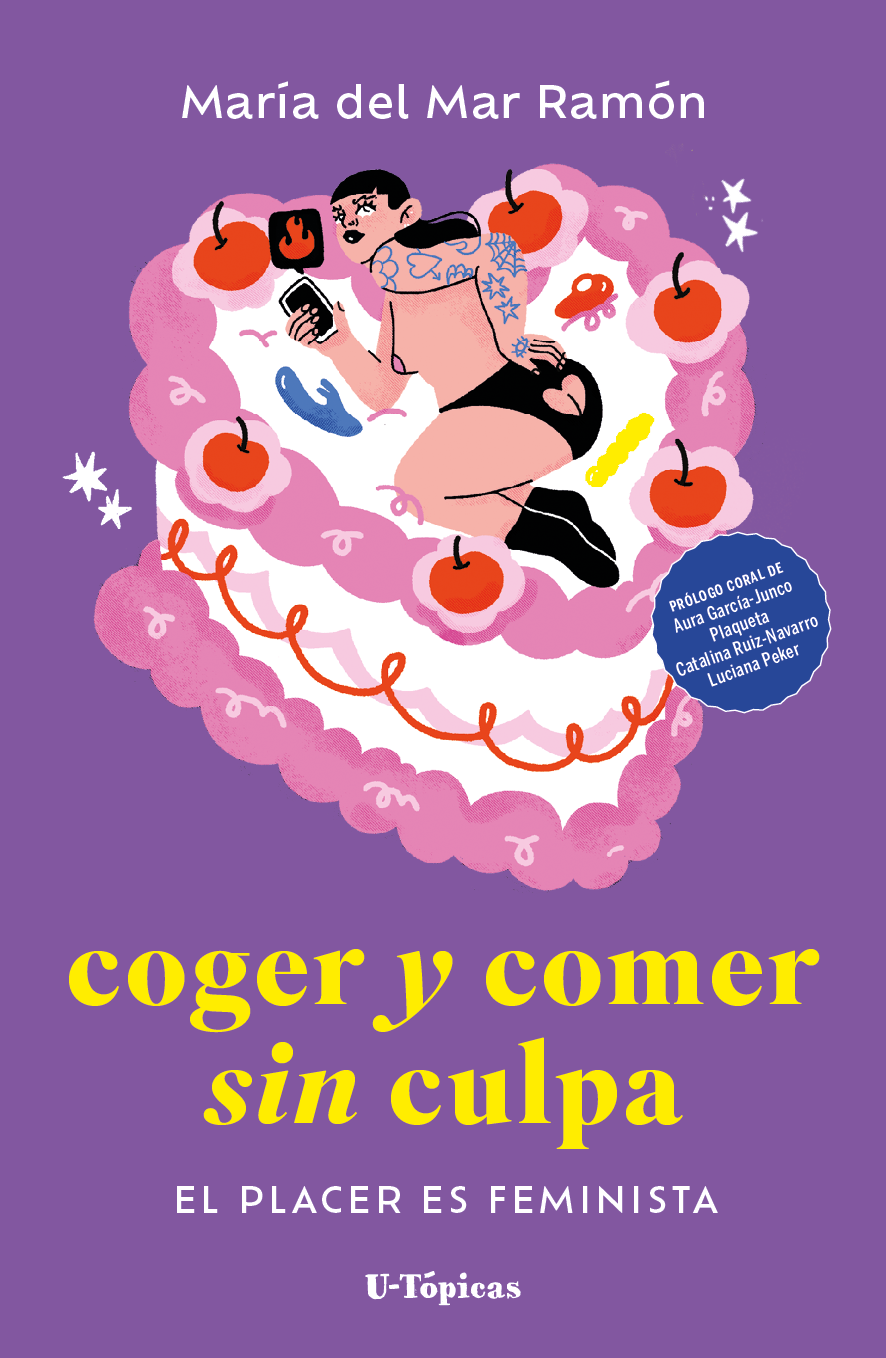 Coger y comer sin culpa | María del Mar Ramón