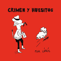 Crimen y huesitos, volumen 1 | Lizeis