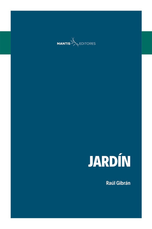Jardín  | Raúl Gibrán