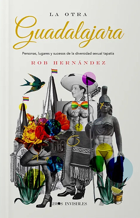 La otra Guadalajara | Rob Hernández