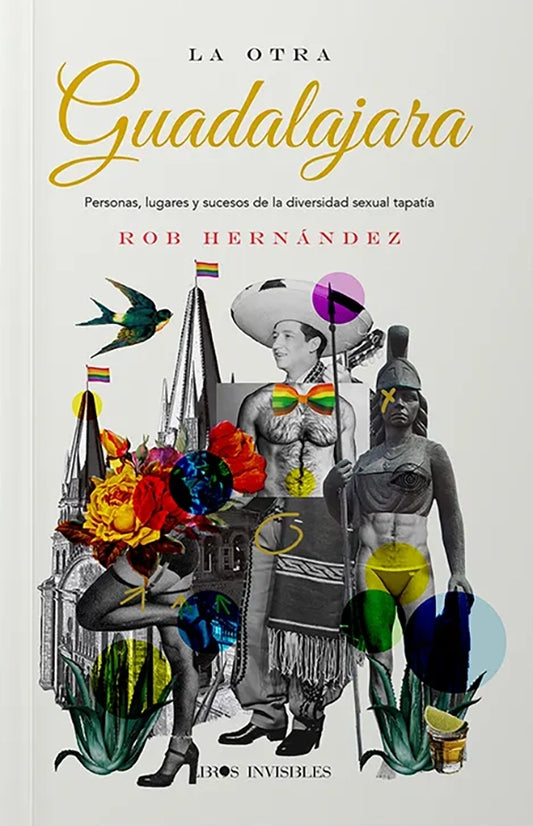 La otra Guadalajara | Rob Hernández