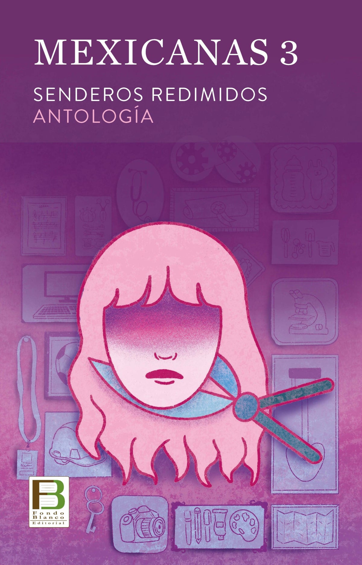 Mexicanas 3. Senderos Redimidos. | Antología