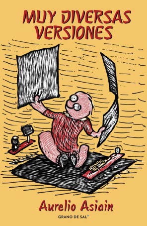 Muy diversas versiones | Aurelio Asiain