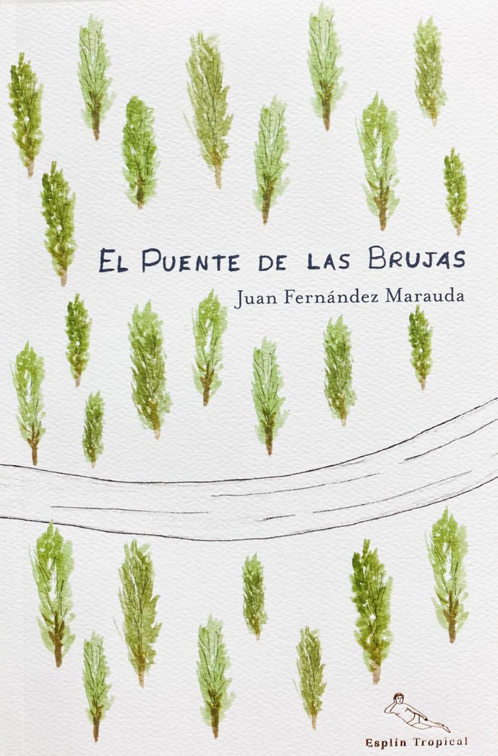 El puente de las brujas | Juan Fernández Marauda