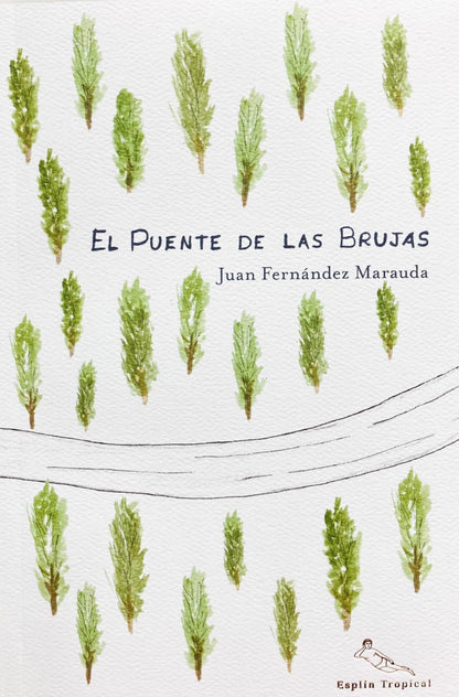 El puente de las brujas | Juan Fernández Marauda