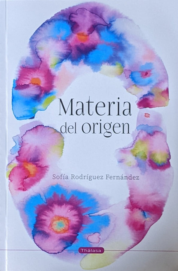 Materia del origen | Sofía Rodríguez Fernández