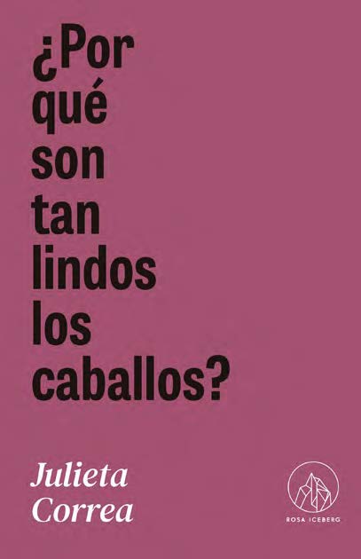 ¿Por qué son tan lindos los caballos? | Julieta Correa