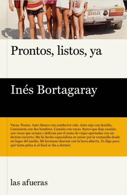 Pronto, listos, ya | Inés Bortagaray