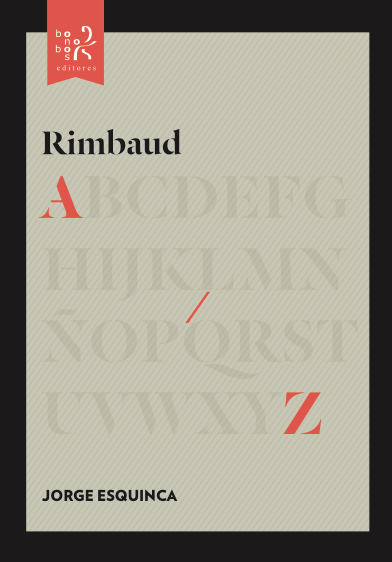 Rimbaud A / Z | Jorge Esquinca