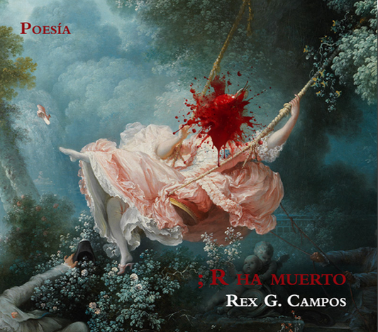 ; r ha muerto | Rex G. Campos
