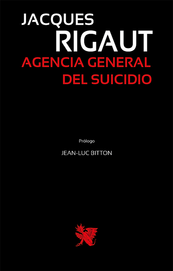Agencia general del suicidio | Jacques Rigaut