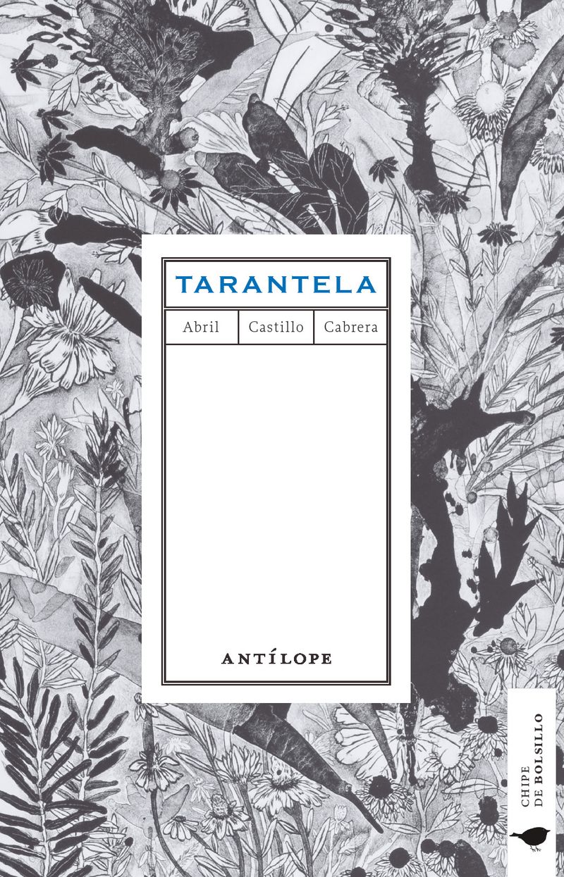 Tarantela | Abril Castillo