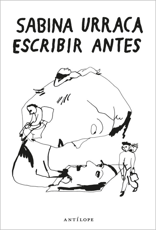 Escribir antes | Sabina Urraca