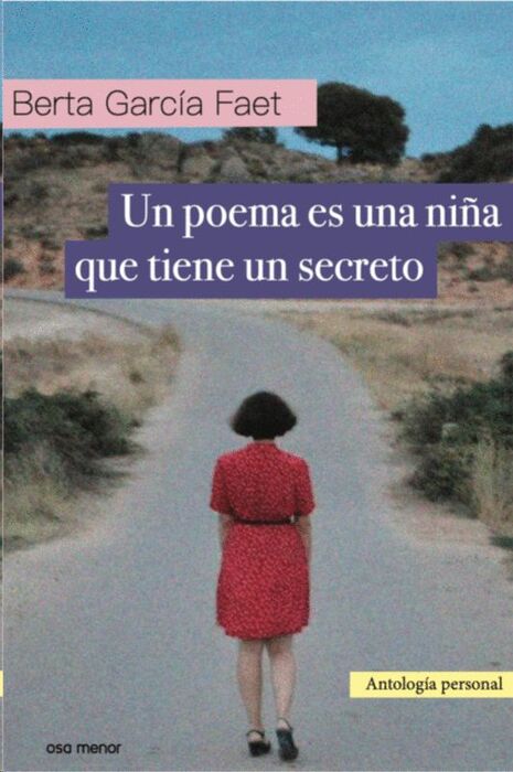 Un poema es una niña que tiene un secreto | Berta García Faet