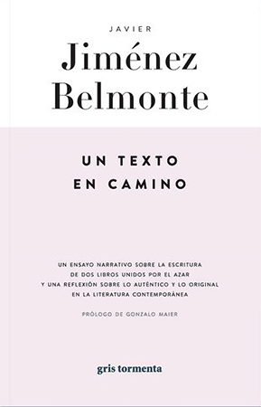 Un texto en camino | Javier Jiménez Belmonte