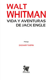Vida y aventuras de Jack Engle | Walt Whitman