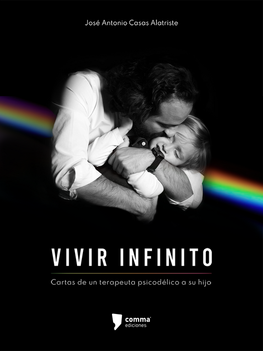 Vivir infinito | José Antonio Casas Alatriste