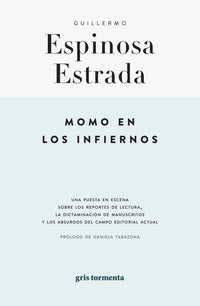 Momo en los infiernos | Guillermo Espinosa Estrada