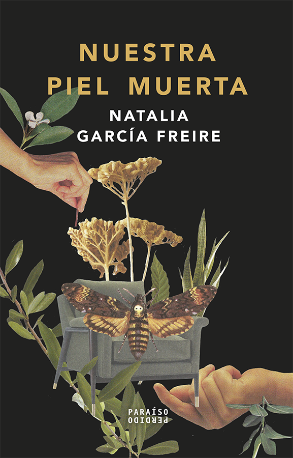 Nuestra piel muerta | Natalia García Freire