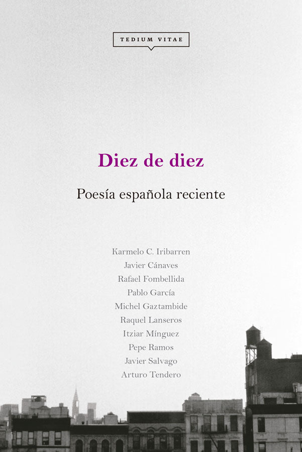Diez de diez. Poesía española reciente | Antología