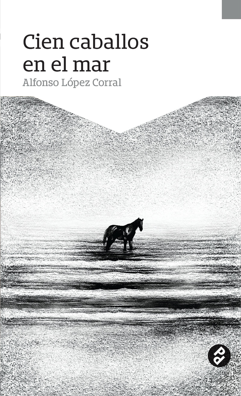 Cien caballos en el mar | Alfonso López Corral