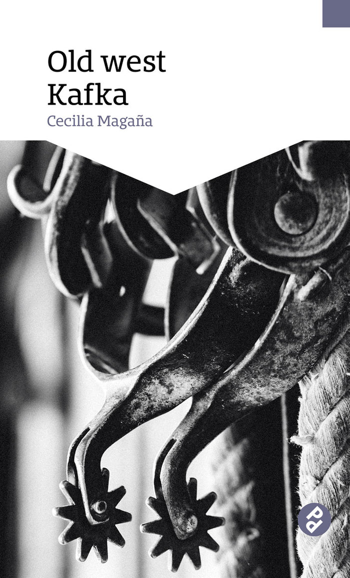 Old west Kafka | Cecilia Magaña