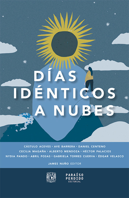 Días idénticos a nubes | Antología