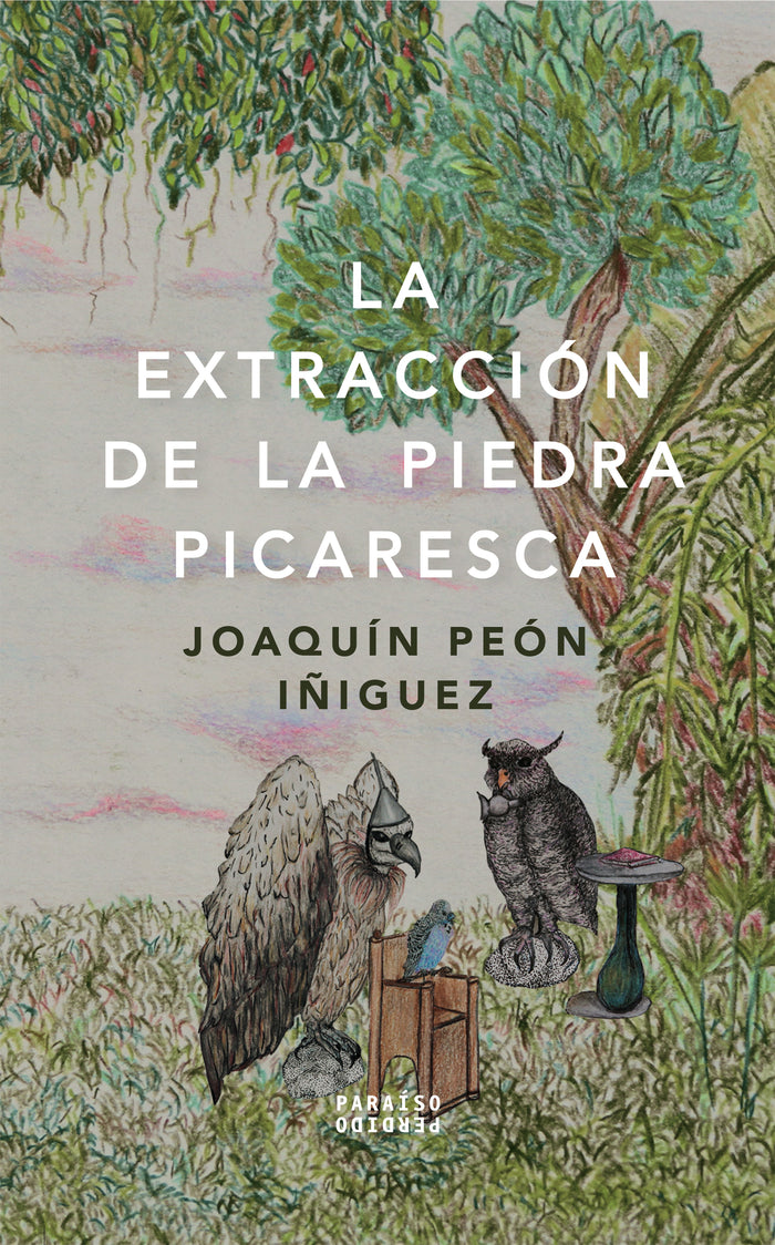 La extracción de la piedra picaresca | Joaquín Peón Íñiguez