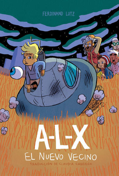 A-L-X. El nuevo vecino | Ferdinand Lutz