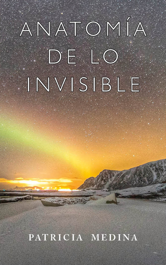 Anatomía de lo invisible