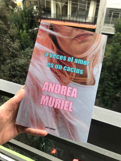 A veces el amor es un cactus | Andrea Muriel