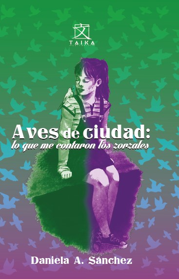 Aves de ciudad: lo que me contaron los zorzales | Daniela A. Sánchez