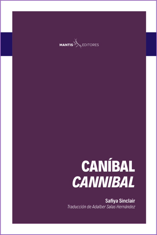 Caníbal | Safiya Sinclair
