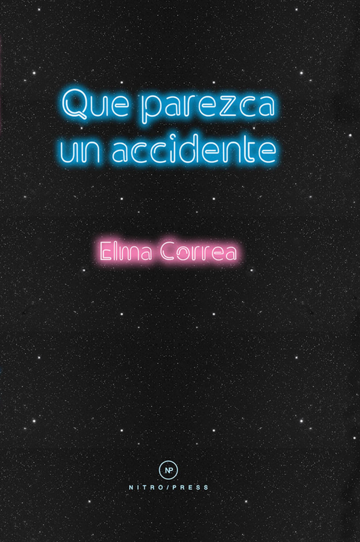 Que parezca un accidente | Elma Correa