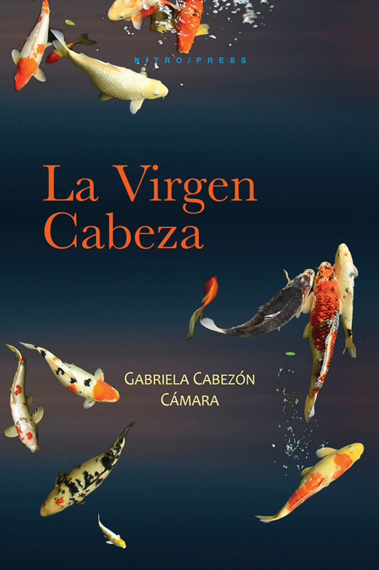 La Virgen Cabeza | Gabriela Cabezón Cámara