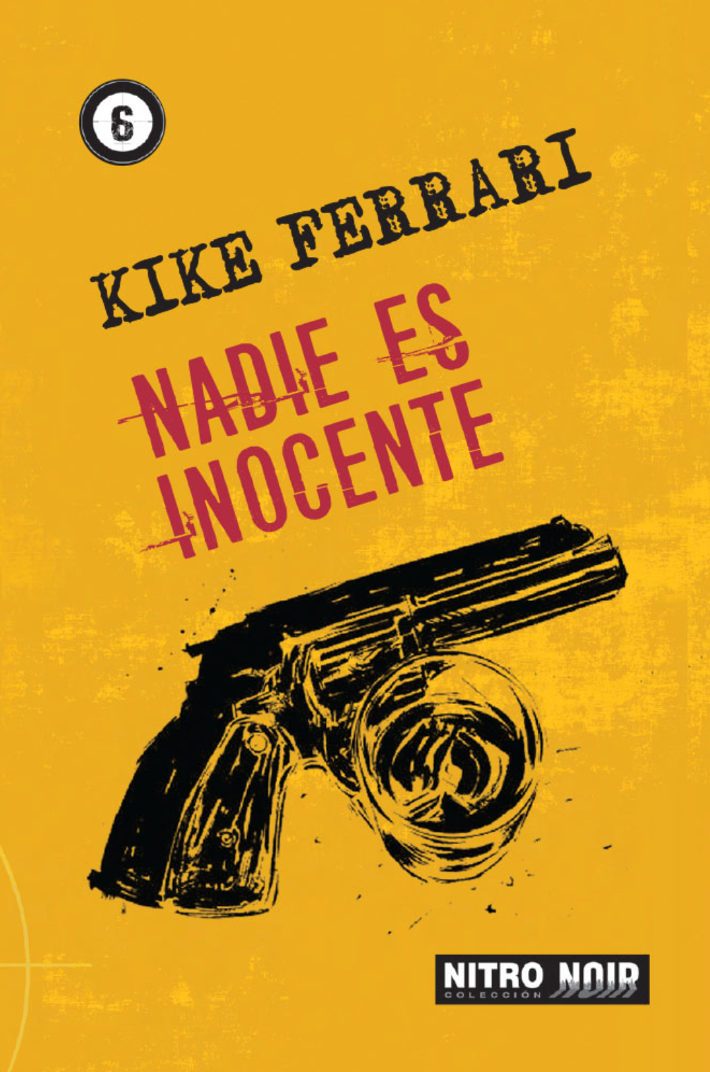 Nadie es inocente | Kike Ferrari