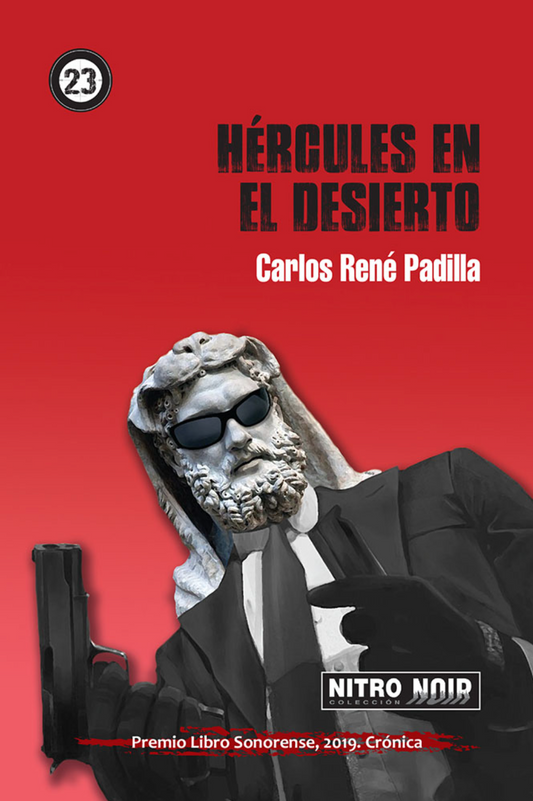 Hércules en el desierto | Carlos René Padilla