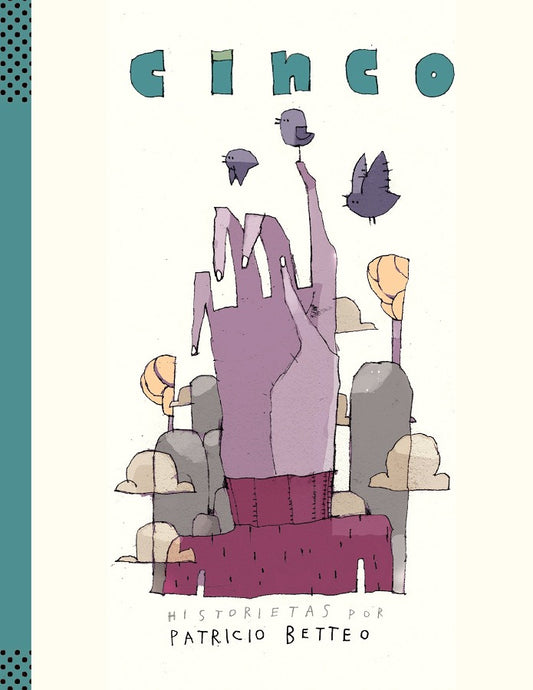 Cinco | Patricio Betteo