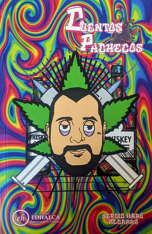 Cuentos pachecos | Sergio Haro Alcaraz